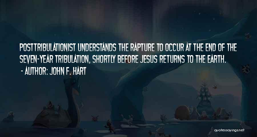 Jesus Rapture Quotes By John F. Hart