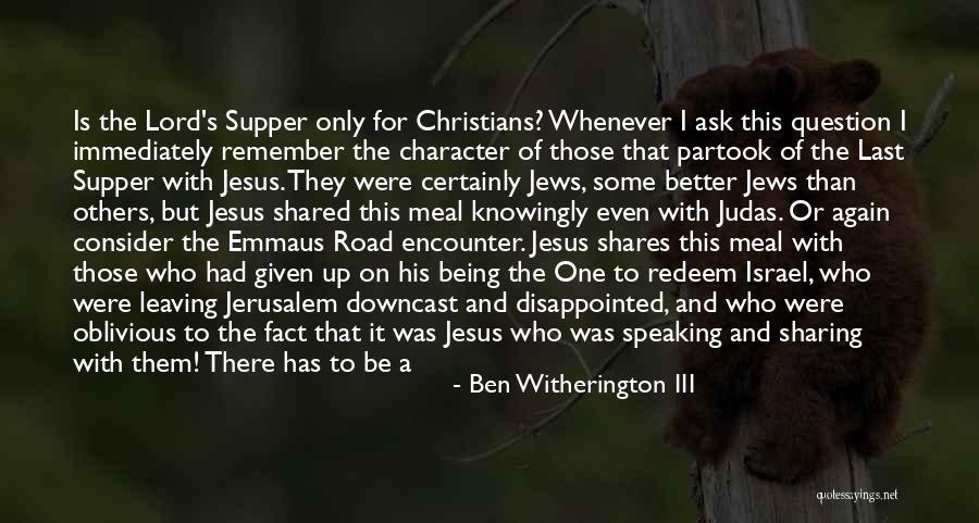 Jesus Redeem Quotes By Ben Witherington III