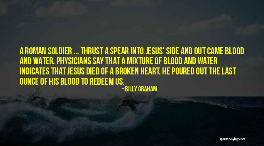 Jesus Redeem Quotes By Billy Graham