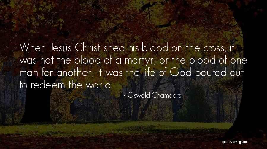 Jesus Redeem Quotes By Oswald Chambers