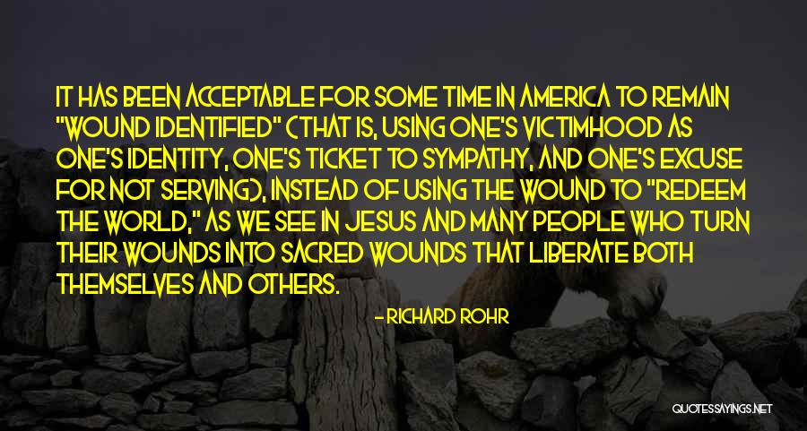 Jesus Redeem Quotes By Richard Rohr