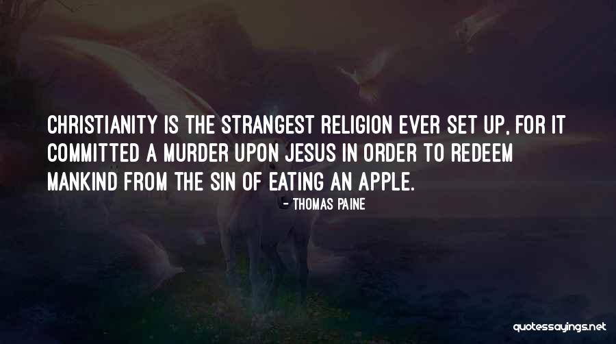 Jesus Redeem Quotes By Thomas Paine Jesus Redeem Quotes By Thomas Paine