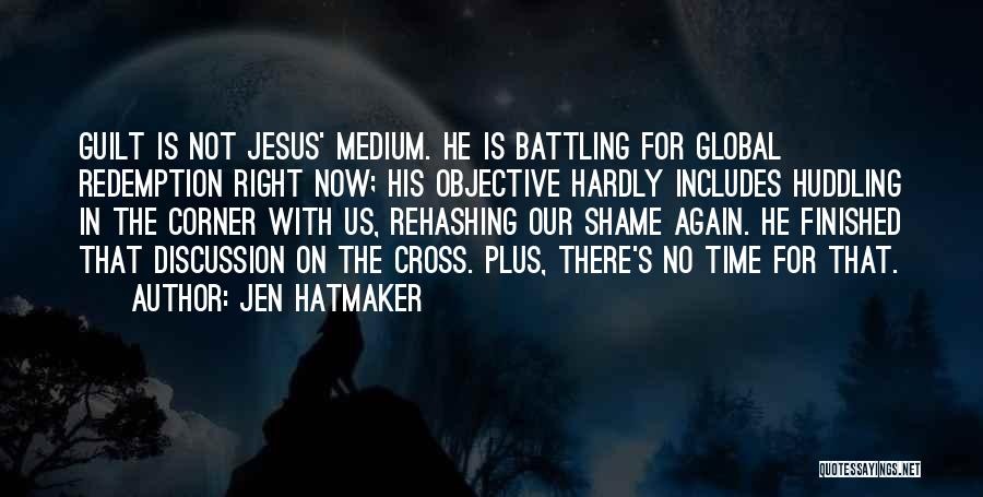 Jesus Redemption Quotes By Jen Hatmaker