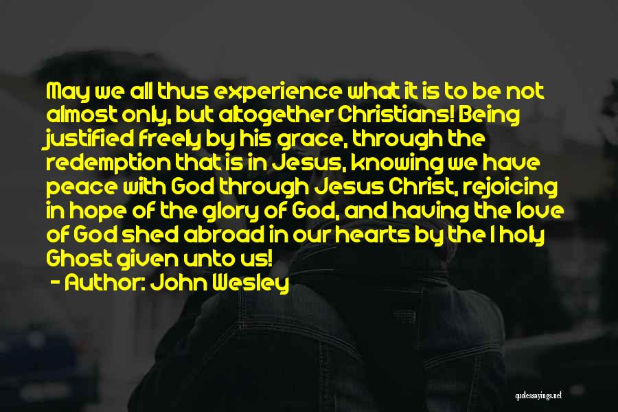 Jesus Redemption Quotes By John Wesley