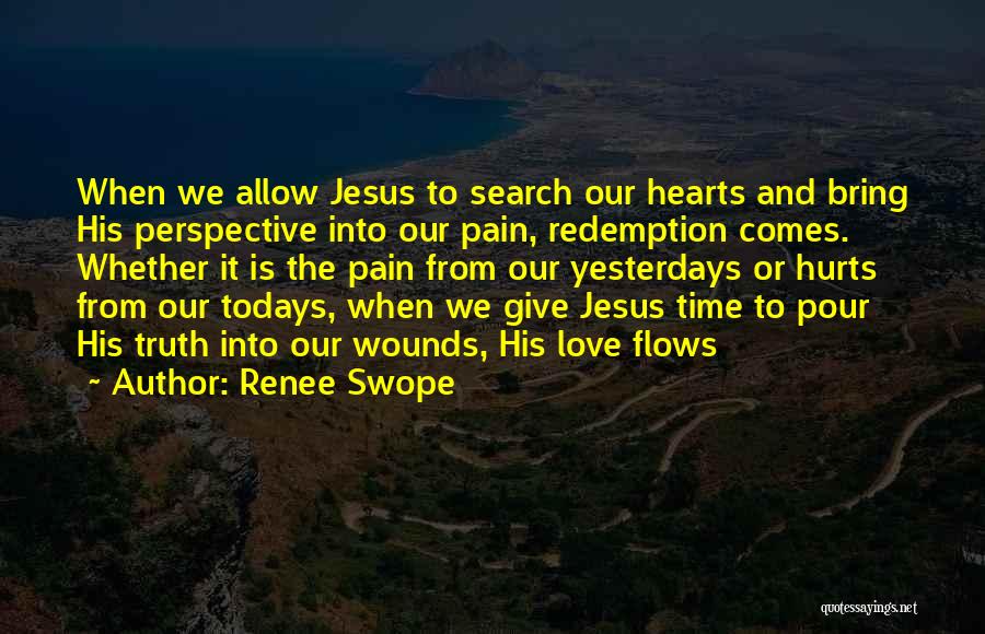 Jesus Redemption Quotes By Renee Swope