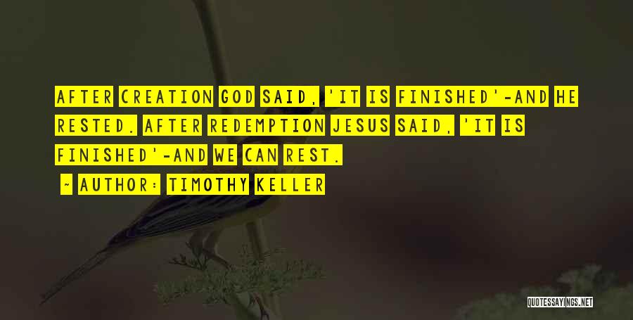 Jesus Redemption Quotes By Timothy Keller