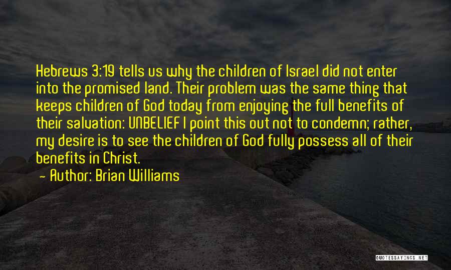 Jesus Reigns Quotes By Brian Williams