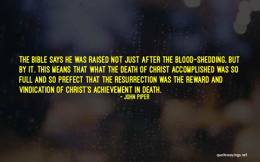 Jesus Resurrection From The Bible Quotes By John Piper