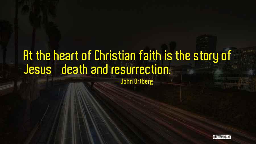 Jesus Resurrection Quotes By John Ortberg Jesus Resurrection Quotes By John Ortberg
