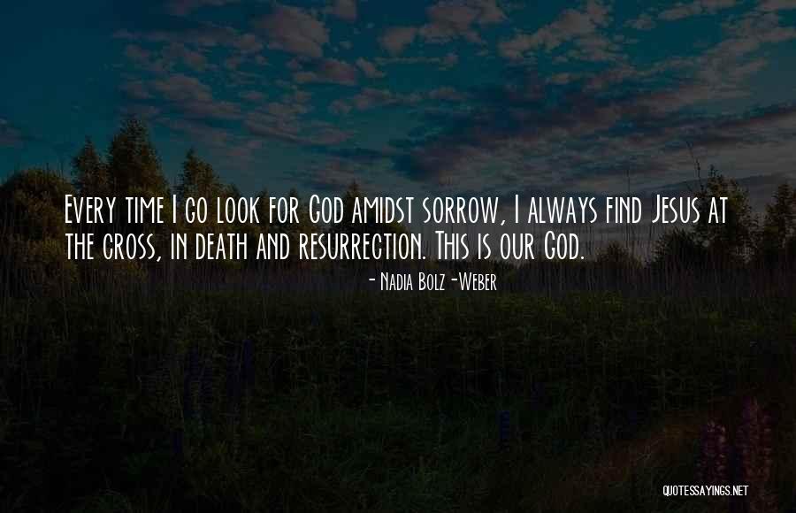 Jesus Resurrection Quotes By Nadia Bolz-Weber Jesus Resurrection Quotes By Nadia Bolz-Weber