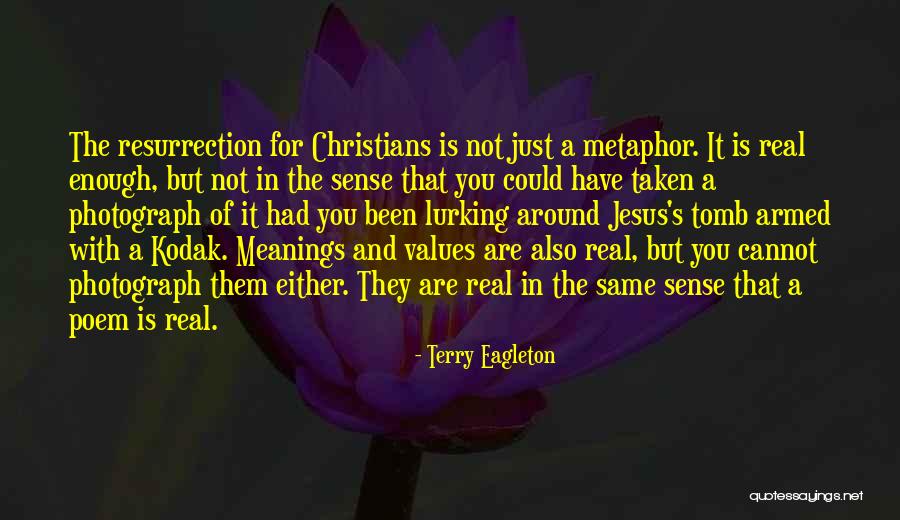 Jesus Resurrection Quotes By Terry Eagleton Jesus Resurrection Quotes By Terry Eagleton