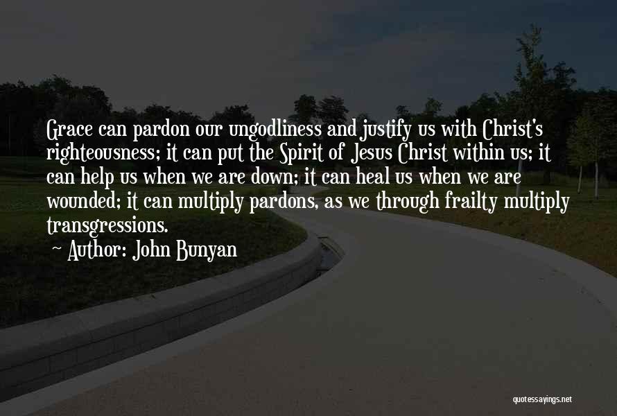 Jesus Righteousness Quotes By John Bunyan