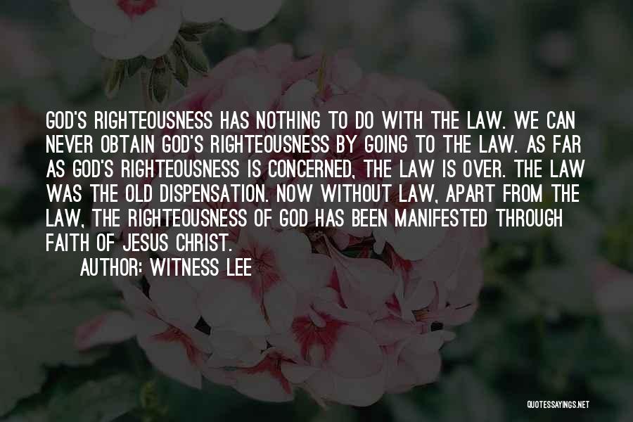 Jesus Righteousness Quotes By Witness Lee