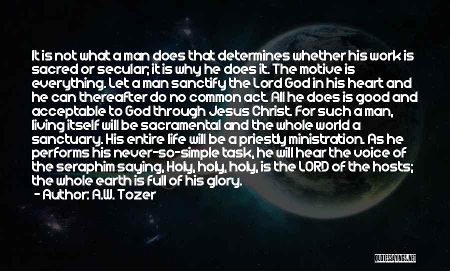 Jesus Sacred Heart Quotes By A.W. Tozer