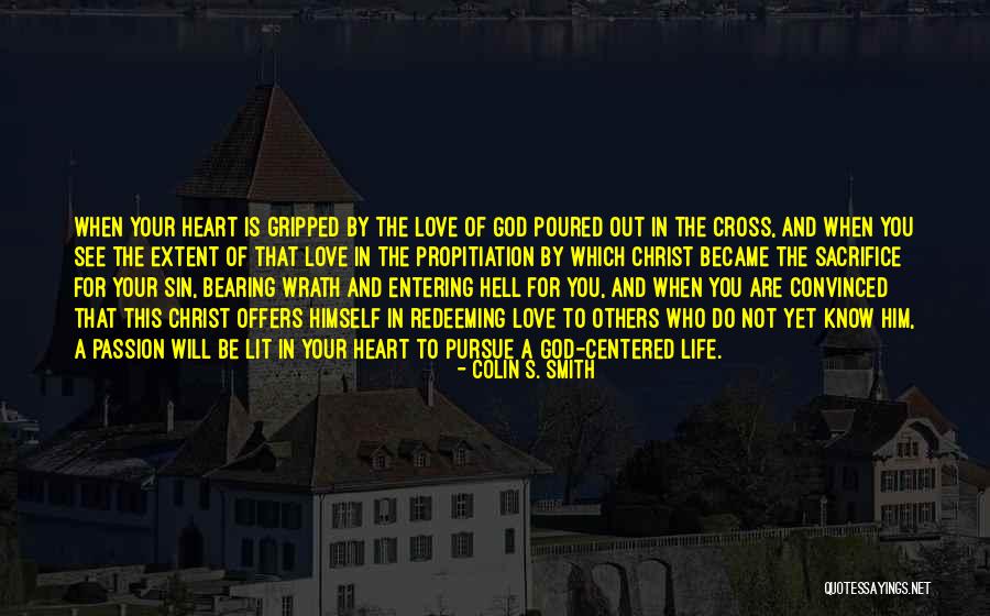 Jesus Sacrifice On The Cross Quotes By Colin S. Smith