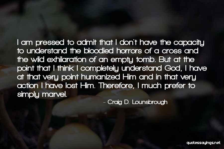 Jesus Sacrifice On The Cross Quotes By Craig D. Lounsbrough Jesus Sacrifice On The Cross Quotes By Craig D. Lounsbrough