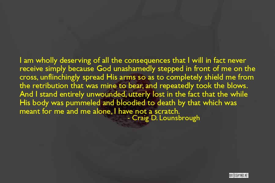 Jesus Sacrifice On The Cross Quotes By Craig D. Lounsbrough Jesus Sacrifice On The Cross Quotes By Craig D. Lounsbrough