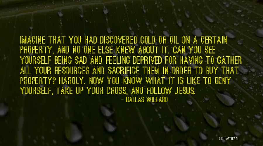 Jesus Sacrifice On The Cross Quotes By Dallas Willard