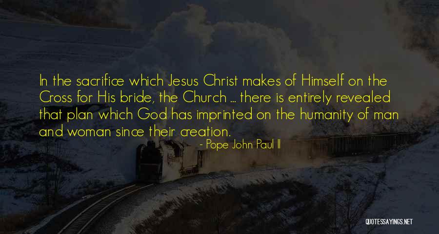 Jesus Sacrifice On The Cross Quotes By Pope John Paul II Jesus Sacrifice On The Cross Quotes By Pope John Paul II