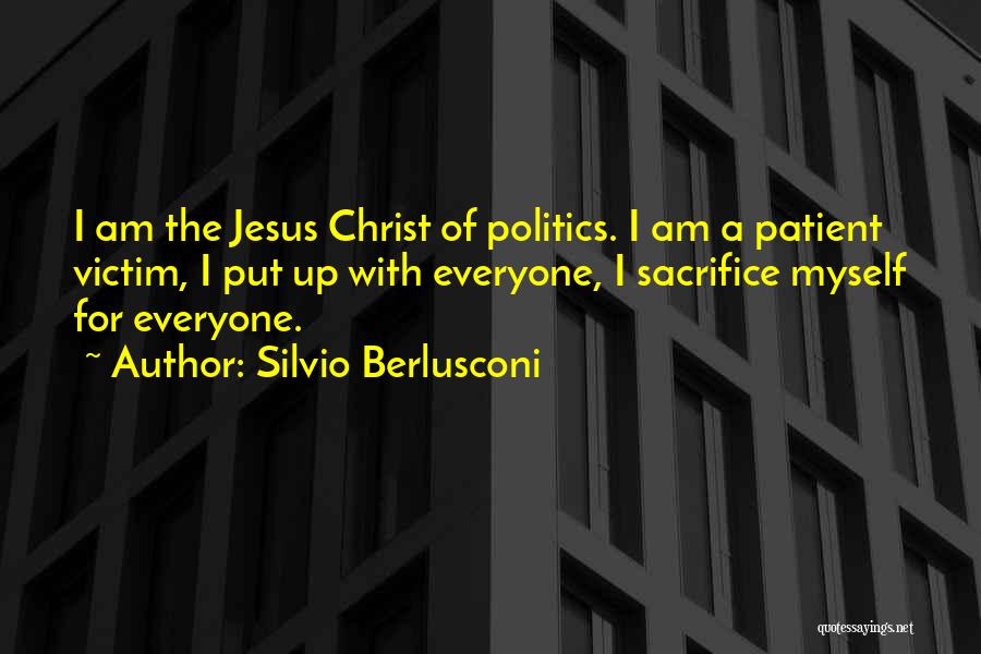 Jesus Sacrifice Quotes By Silvio Berlusconi