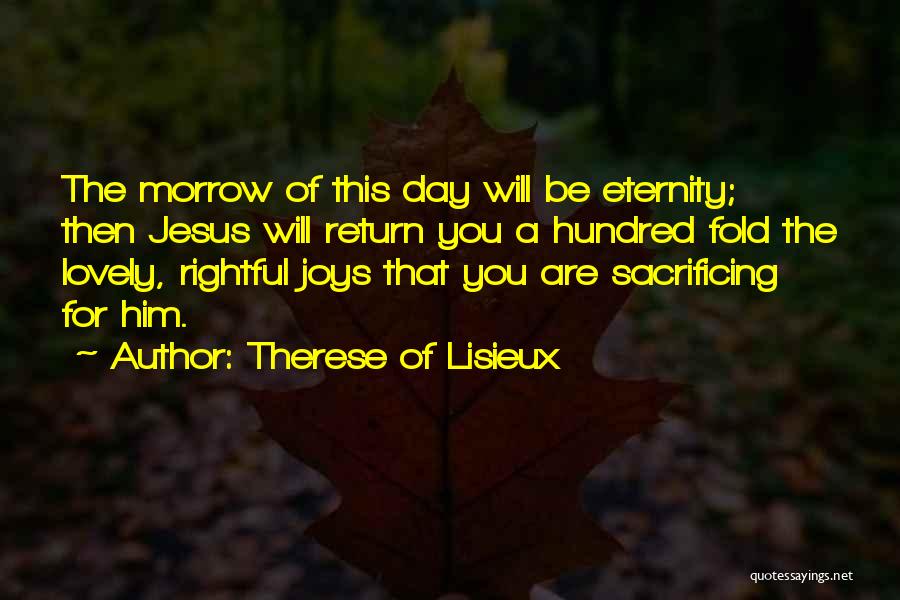 Jesus Sacrifice Quotes By Therese Of Lisieux