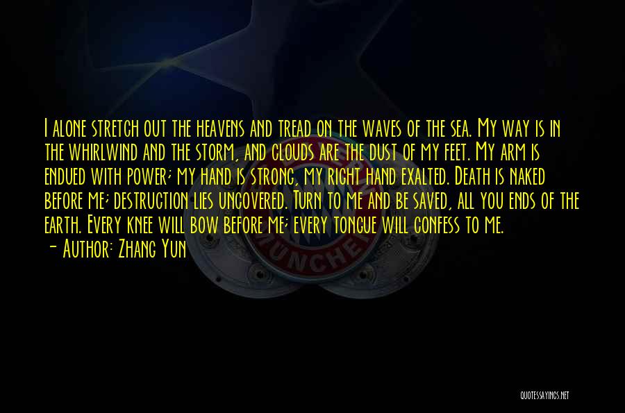 Jesus Saved Me Quotes By Zhang Yun