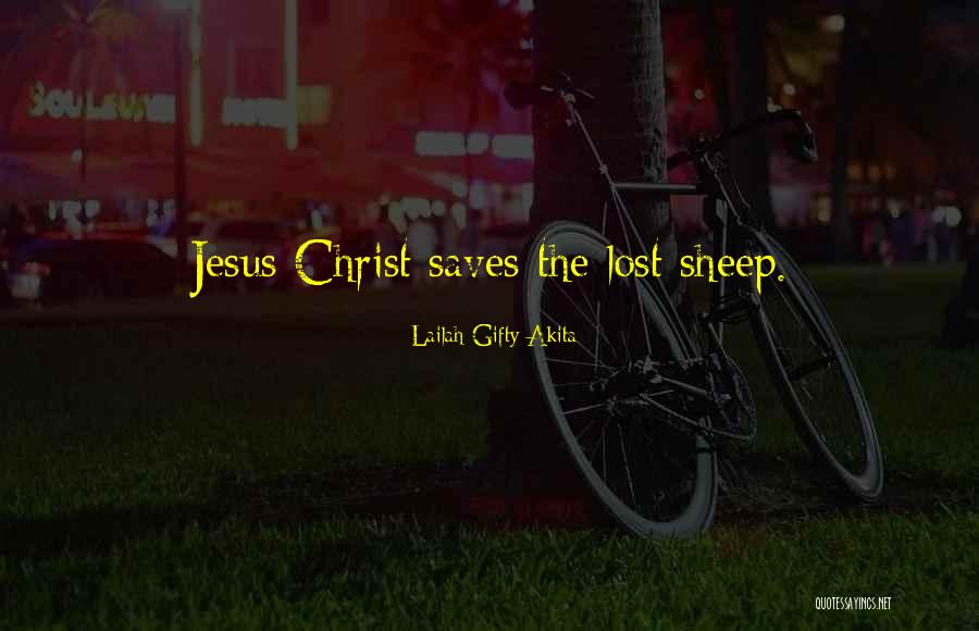 Jesus Saves Me Quotes By Lailah Gifty Akita