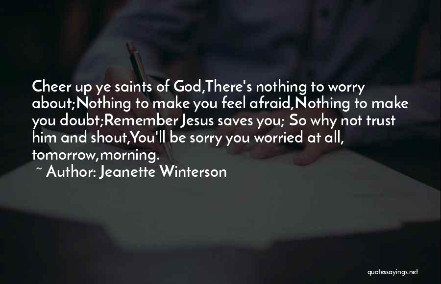 Jesus Saves You Quotes By Jeanette Winterson