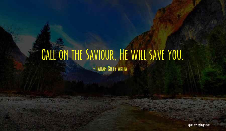 Jesus Saviour Quotes By Lailah Gifty Akita Jesus Saviour Quotes By Lailah Gifty Akita