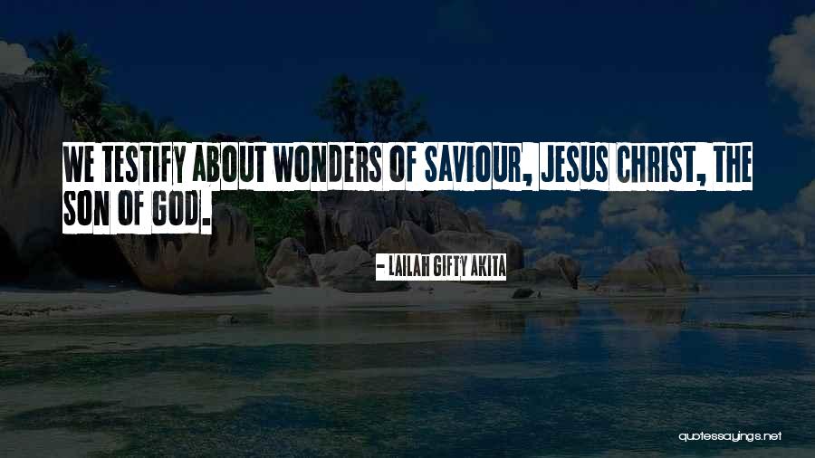 Jesus Saviour Quotes By Lailah Gifty Akita Jesus Saviour Quotes By Lailah Gifty Akita