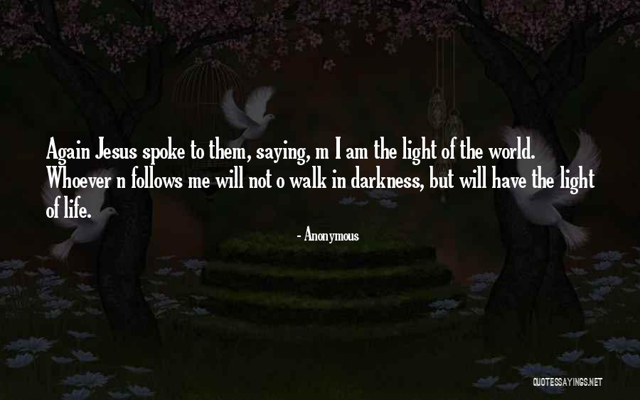 Jesus Saying Quotes By Anonymous Jesus Saying Quotes By Anonymous