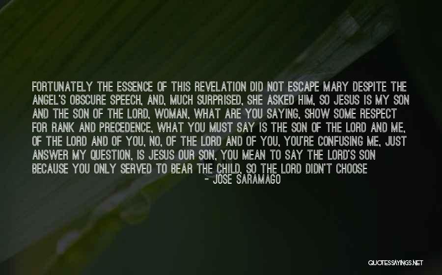 Jesus Saying Quotes By Jose Saramago Jesus Saying Quotes By Jose Saramago