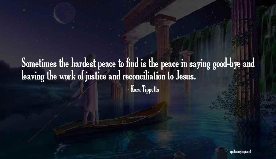Jesus Saying Quotes By Kara Tippetts Jesus Saying Quotes By Kara Tippetts