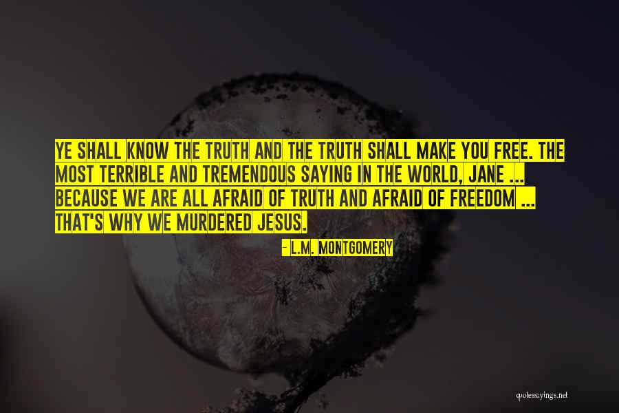 Jesus Saying Quotes By L.M. Montgomery Jesus Saying Quotes By L.M. Montgomery