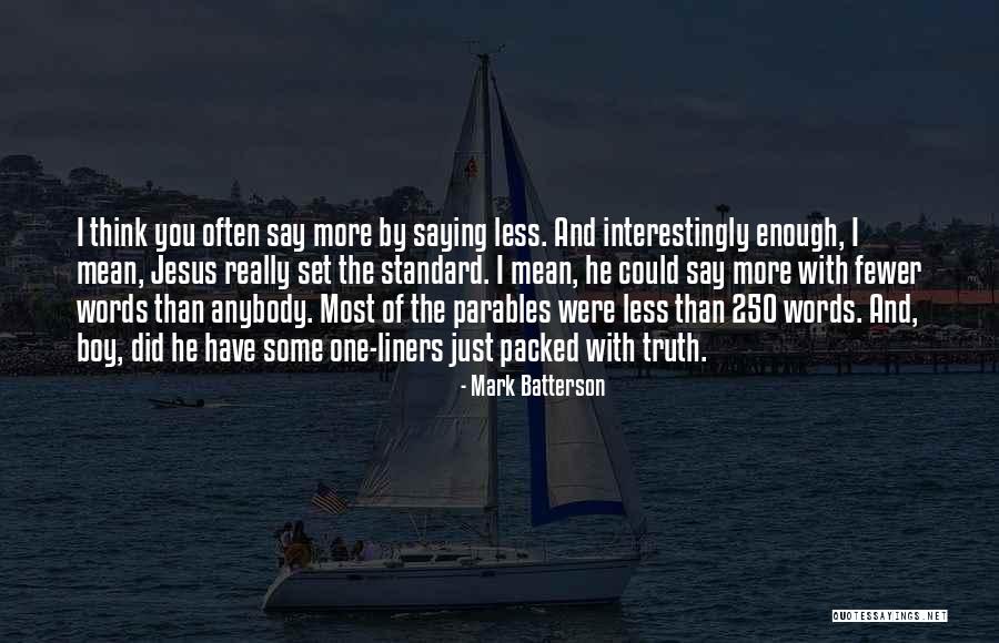 Jesus Saying Quotes By Mark Batterson Jesus Saying Quotes By Mark Batterson