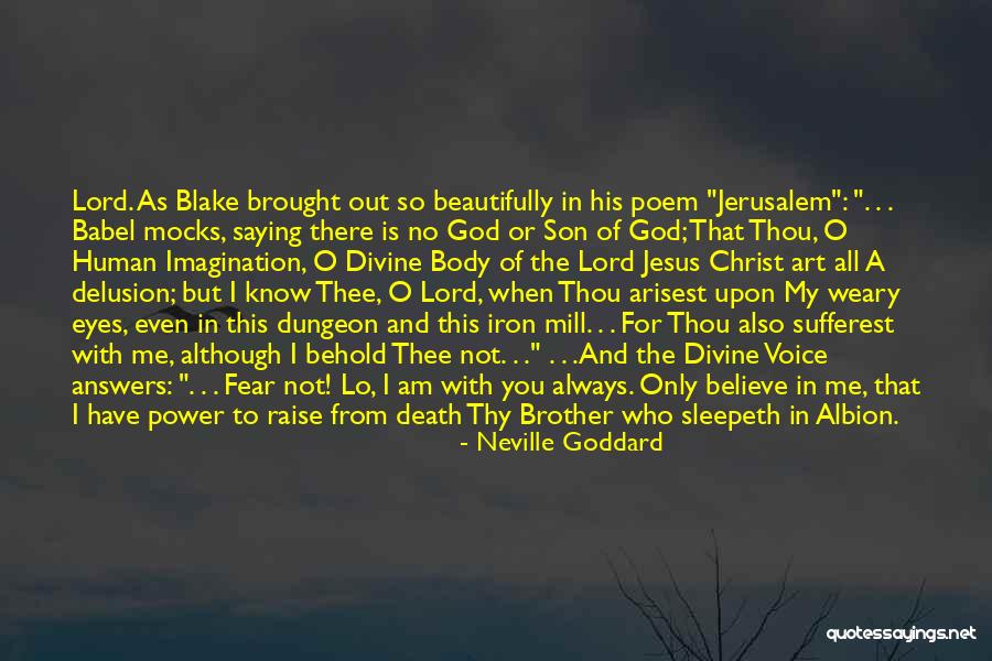 Jesus Saying Quotes By Neville Goddard Jesus Saying Quotes By Neville Goddard