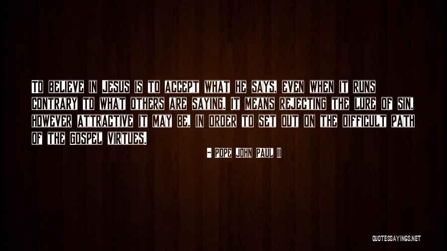 Jesus Saying Quotes By Pope John Paul II Jesus Saying Quotes By Pope John Paul II