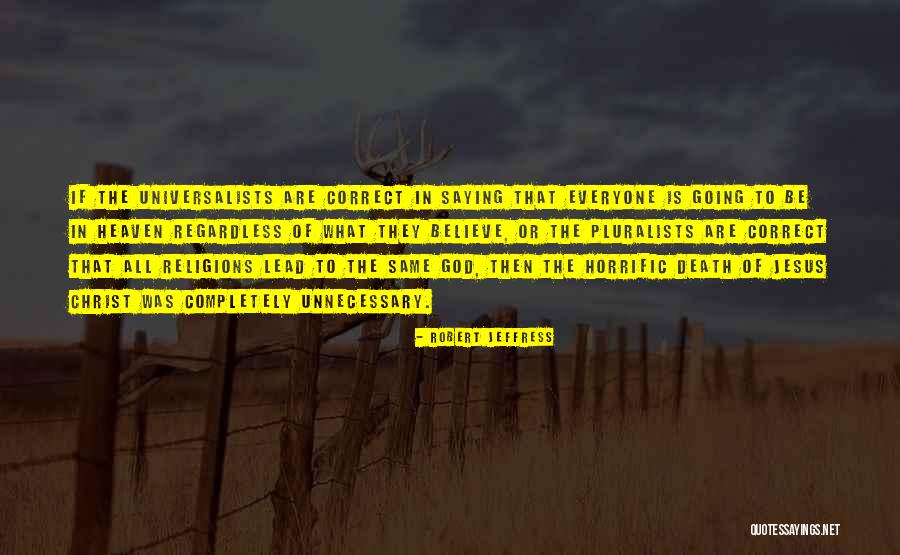 Jesus Saying Quotes By Robert Jeffress Jesus Saying Quotes By Robert Jeffress
