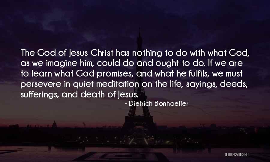 Jesus Sayings And Quotes By Dietrich Bonhoeffer Jesus Sayings And Quotes By Dietrich Bonhoeffer