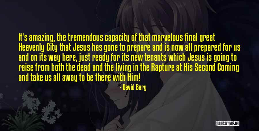 Jesus Second Coming Quotes By David Berg