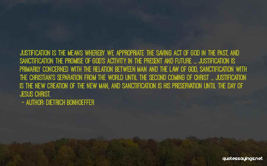 Jesus Second Coming Quotes By Dietrich Bonhoeffer