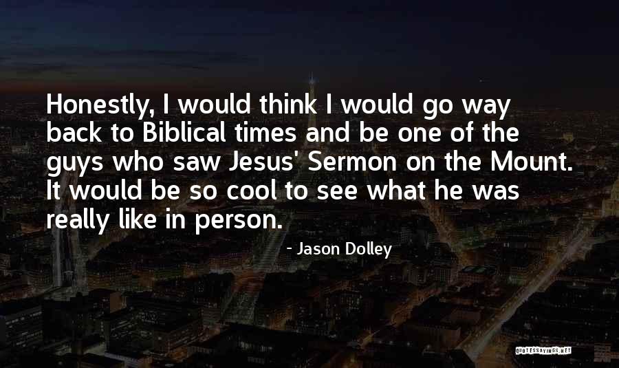 Jesus Sermon On The Mount Quotes By Jason Dolley Jesus Sermon On The Mount Quotes By Jason Dolley