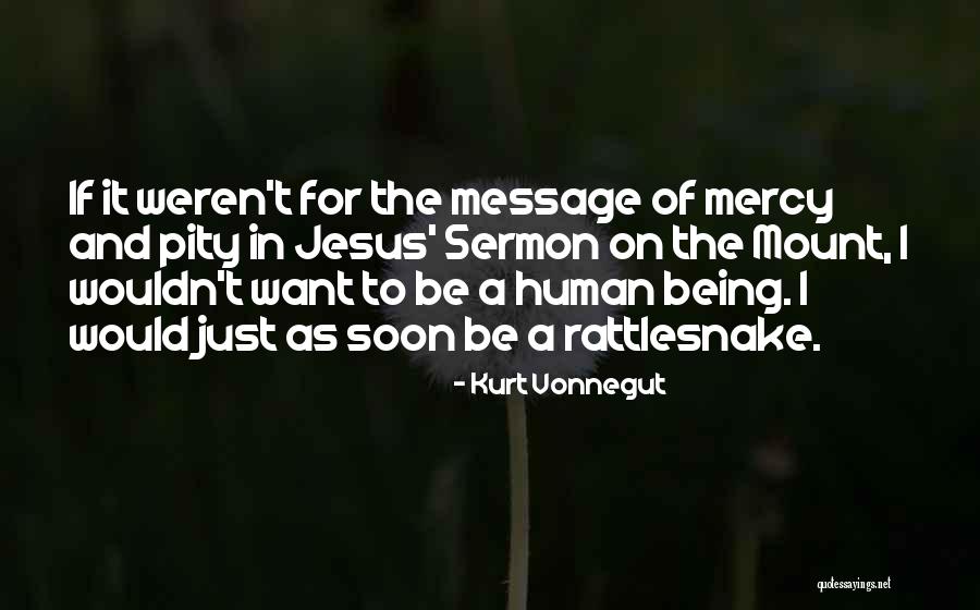 Jesus Sermon On The Mount Quotes By Kurt Vonnegut Jesus Sermon On The Mount Quotes By Kurt Vonnegut