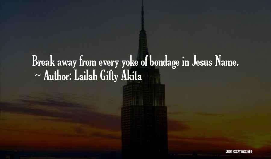Jesus Set Me Free Quotes By Lailah Gifty Akita