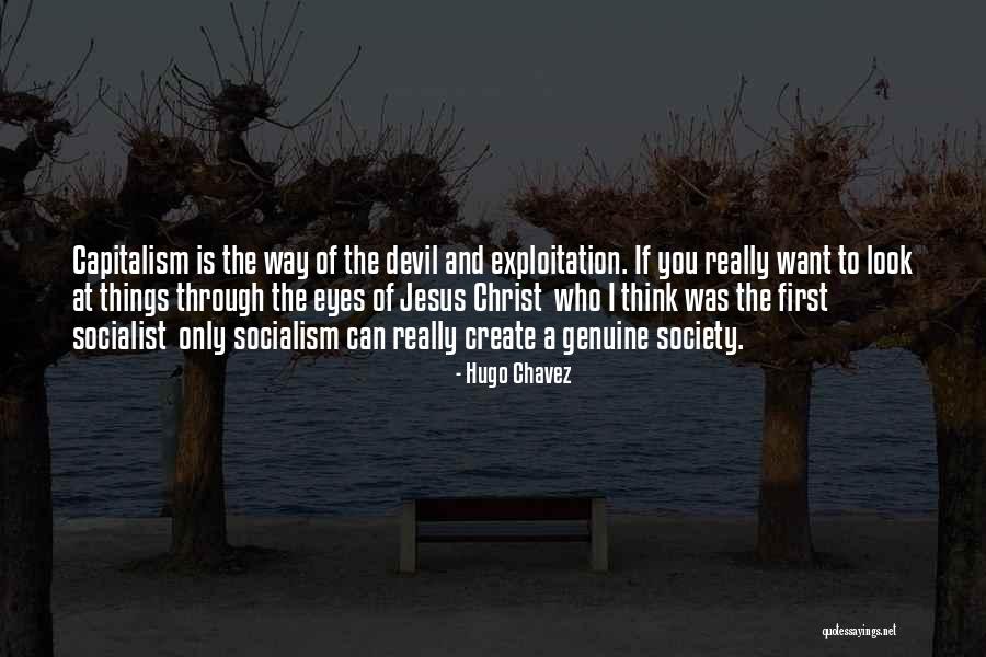 Jesus Socialist Quotes By Hugo Chavez Jesus Socialist Quotes By Hugo Chavez
