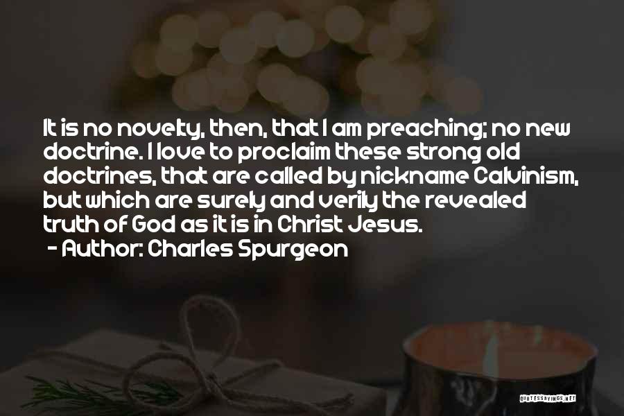 Jesus Strong Quotes By Charles Spurgeon