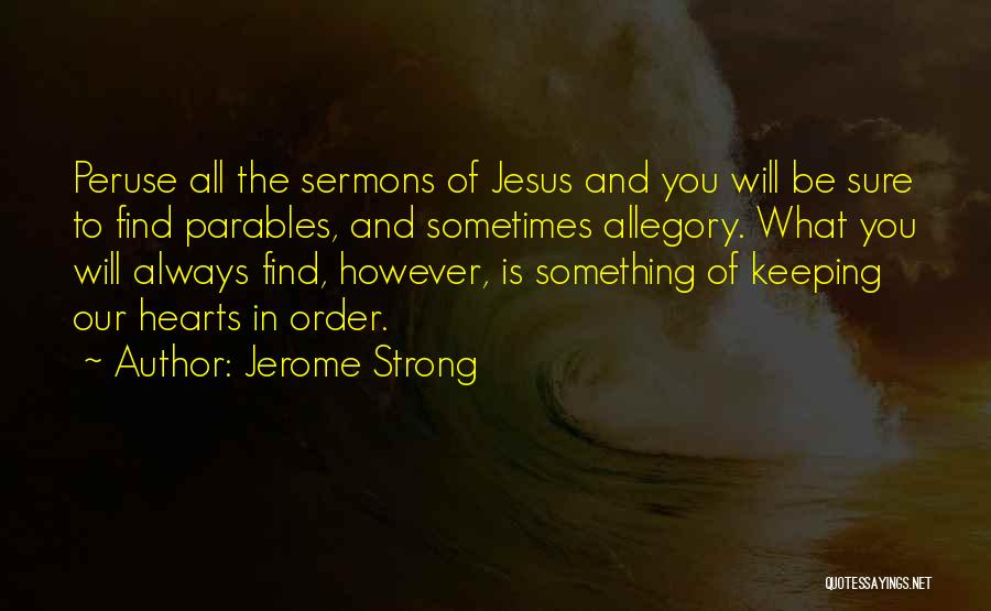 Jesus Strong Quotes By Jerome Strong