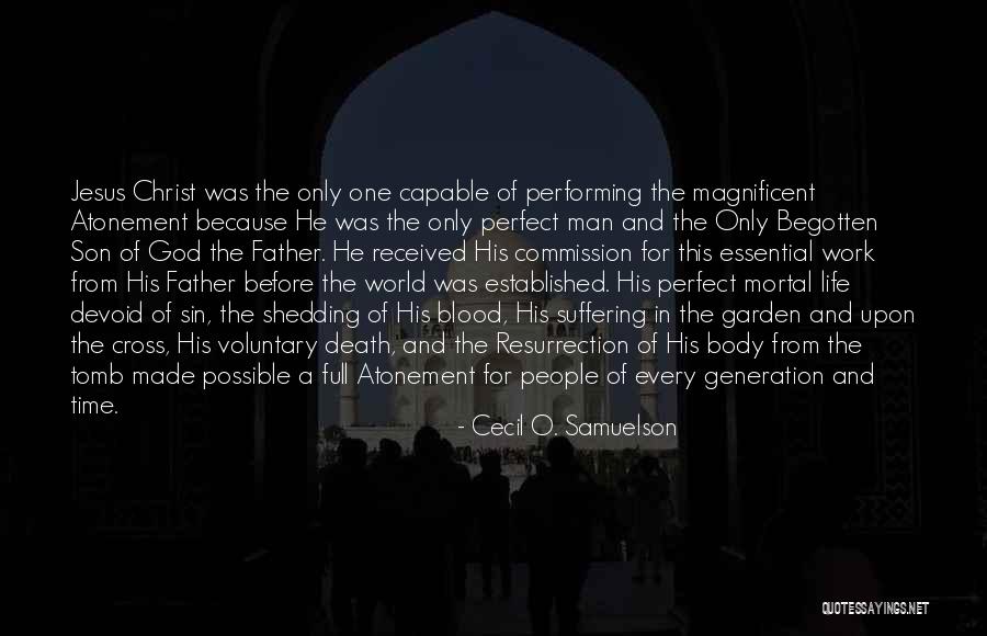 Jesus Suffering On The Cross Quotes By Cecil O. Samuelson Jesus Suffering On The Cross Quotes By Cecil O. Samuelson