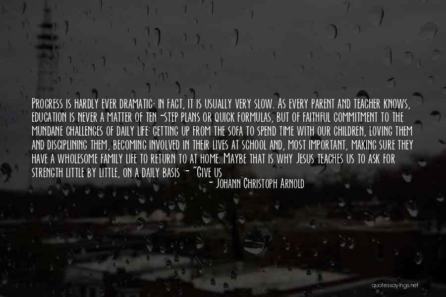 Jesus The Bread Of Life Quotes By Johann Christoph Arnold Jesus The Bread Of Life Quotes By Johann Christoph Arnold