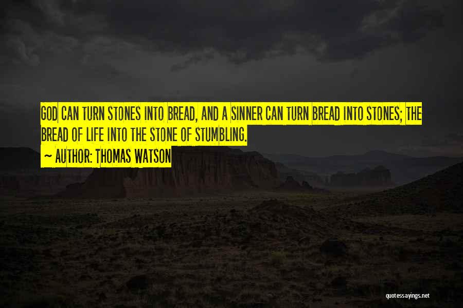 Jesus The Bread Of Life Quotes By Thomas Watson